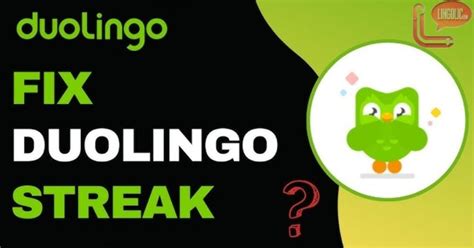 How to Repair Your Duolingo Streak – A Comprehensive Guide for Lang.